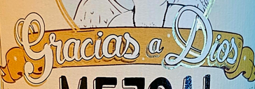 New Bottle Highlight Series: Gracias a Dios Espadín Reposado Mezcal&nbsp;Artesanal