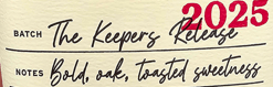 SHORT REVIEW: Maker’s Mark – 2025, The Keepers&nbsp;Release